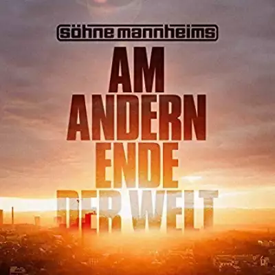 Söhne Mannheims - Am anderen Ende der Welt - Single
