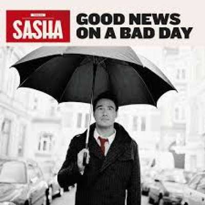 Sasha - Good News on a Bad Day