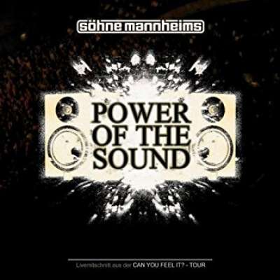 Söhne Mannheims - Power of the Sound - live