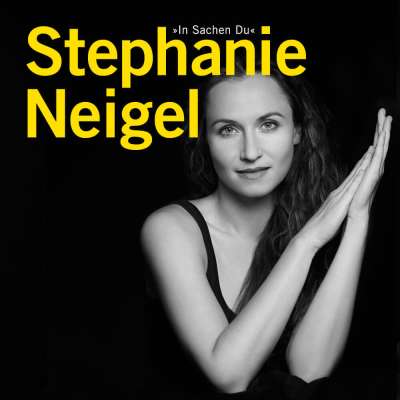 Stephanie Neigel - In Sachen Du