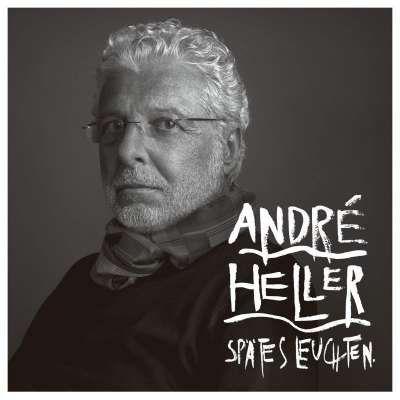 André Heller - Spätes Leuchten