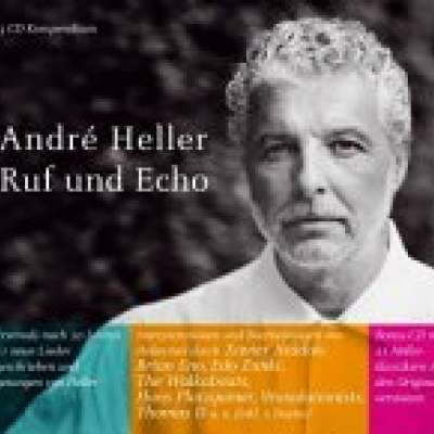 André Heller  - Ruf und Echo